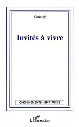 Invités à vivre