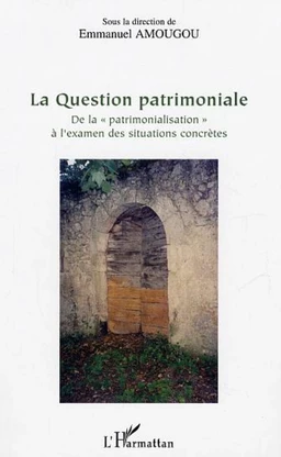 La Question patrimoniale