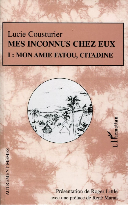 Mes inconnus chez eux - Lucie Cousturier - Editions L'Harmattan