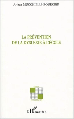 La prévention de la dyslexie à l'école