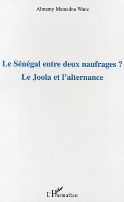 Le Sénégal entre deux naufrages ?