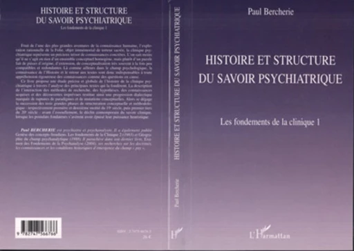 Histoire et structure du savoir psychiatrique - Paul Bercherie - Editions L'Harmattan