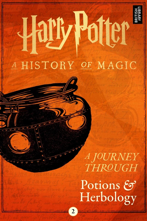 A Journey Through Potions and Herbology -  Pottermore Publishing - Pottermore