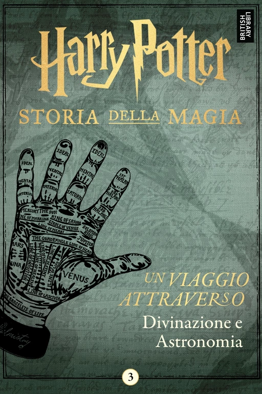 Un viaggio attraverso Divinazione e Astronomia -  Pottermore Publishing - Pottermore