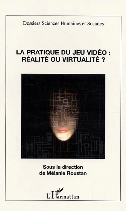 La pratique du jeu vidéo -  - Editions L'Harmattan