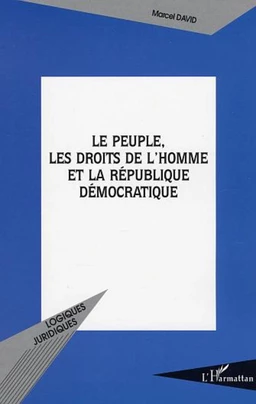 Le peuple, les Droits de l'Homme, et la République Démocratique