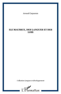 Ile Maurice, des langues et des lois