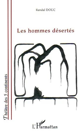 Les hommes désertés