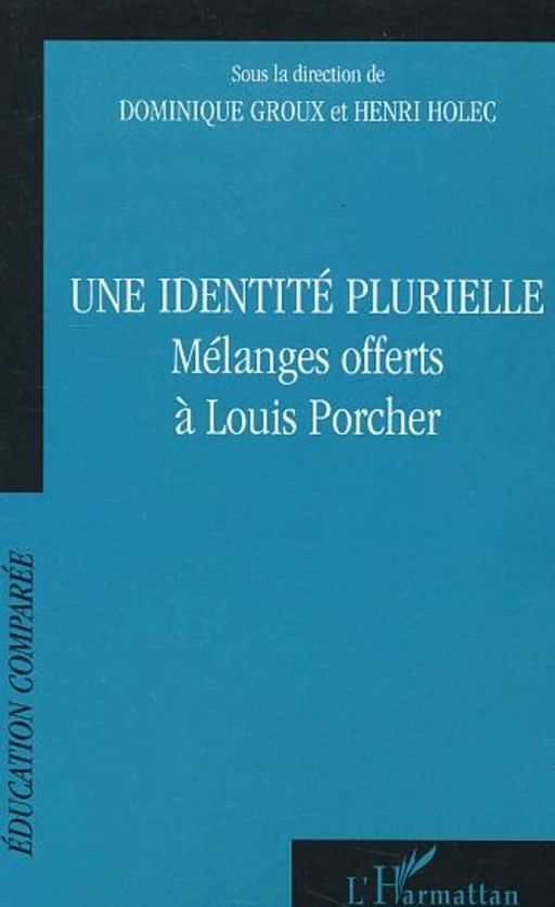 Une identité plurielle - Dominique Groux, Magali Lemeunier - Editions L'Harmattan