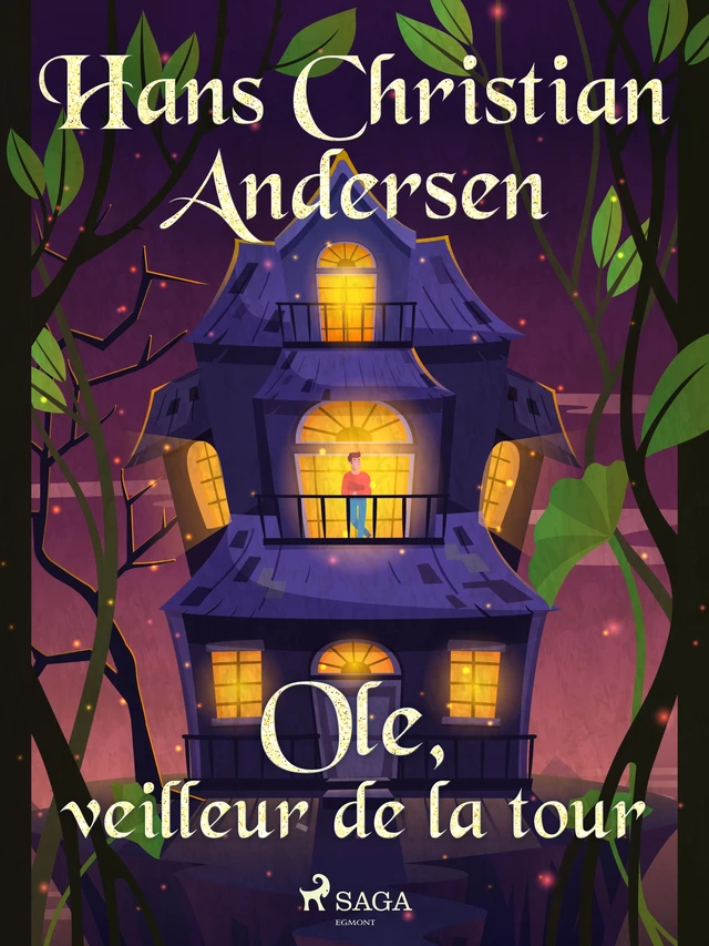 Ole, veilleur de la tour - Hans Christian Andersen - Saga Egmont French