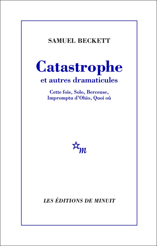 Catastrophe et autres dramaticules - Samuel Beckett - Minuit