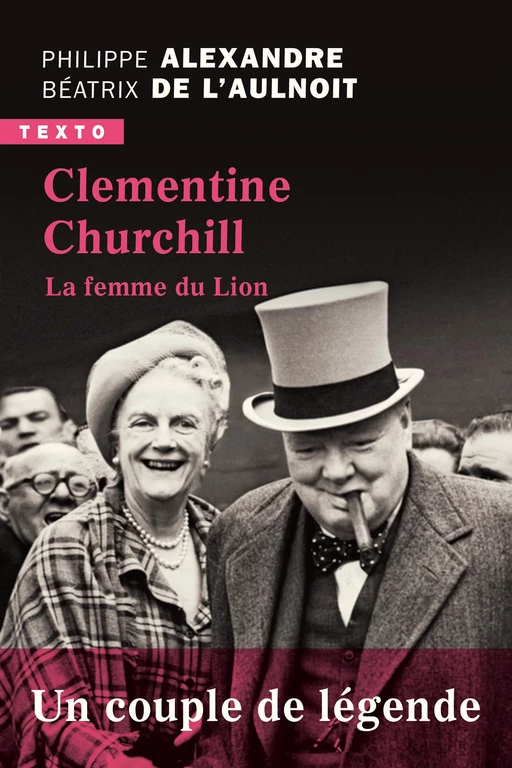 Clementine Churchill. La femme du lion - Béatrix de l'Aulnoit, Philippe Alexandre - Tallandier