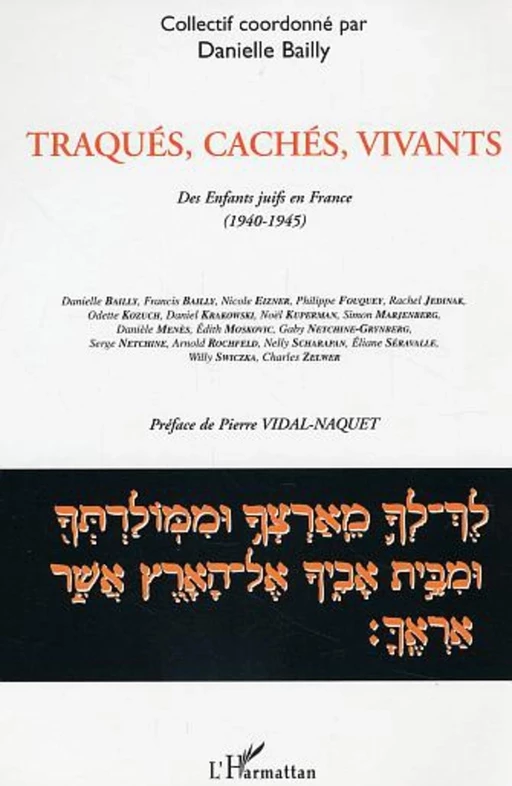 Traqués, cachés, vivants -  - Editions L'Harmattan