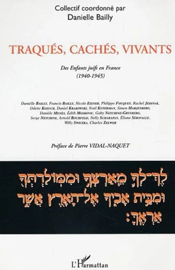 Traqués, cachés, vivants