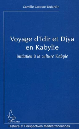 Voyage d'Idir et Djya en Kabylie