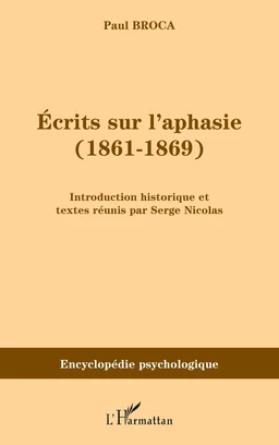 Ecrits sur l'aphasie (1861-1869)