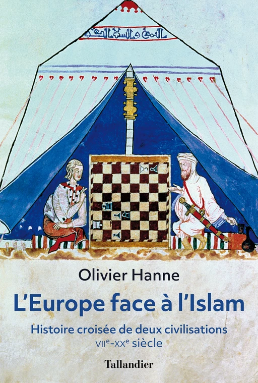 L'Europe face à l'Islam - Olivier Hanne - Tallandier