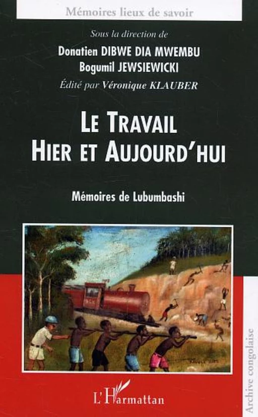 Le travail hier et aujourd'hui -  - Editions L'Harmattan