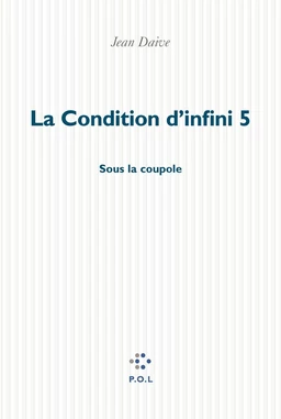 La Condition d'infini 5