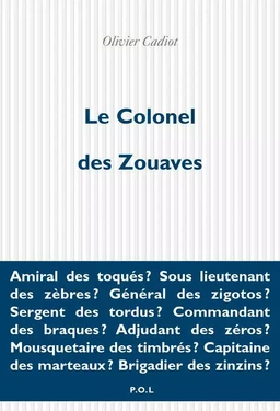 Le Colonel des Zouaves