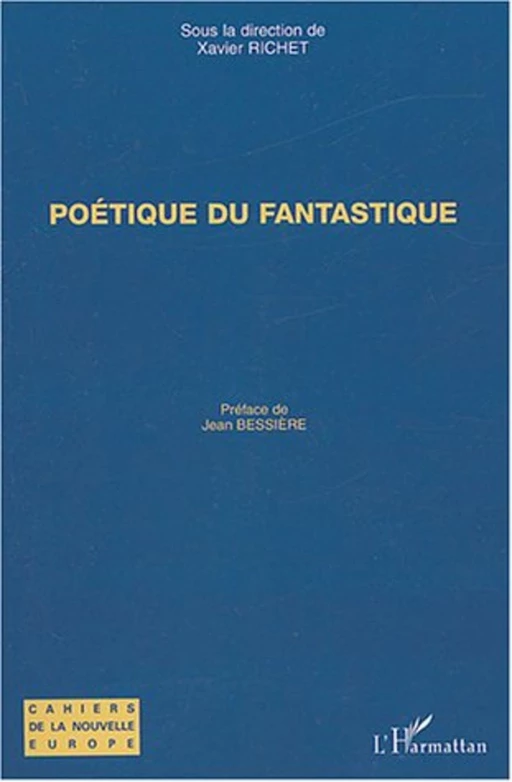 Poétique du fantastique - Xavier Richet - Editions L'Harmattan