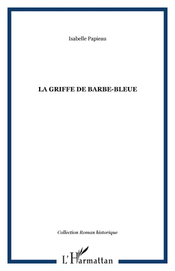 La Griffe de Barbe-Bleue