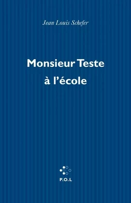 Monsieur Teste à l'école