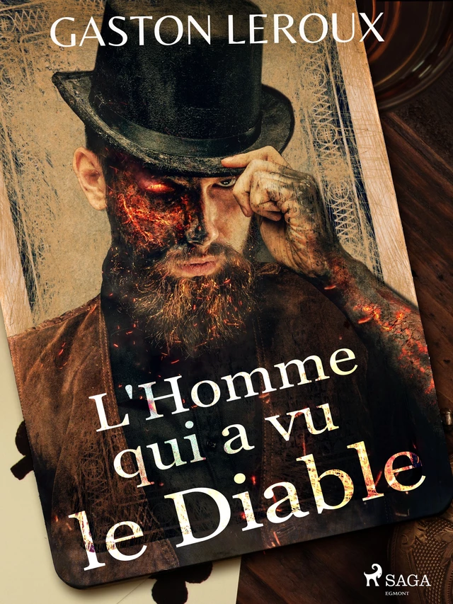 L'Homme qui a vu le Diable - Gaston Leroux - Saga Egmont French