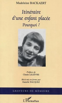 Itinéraire d'une enfant placée