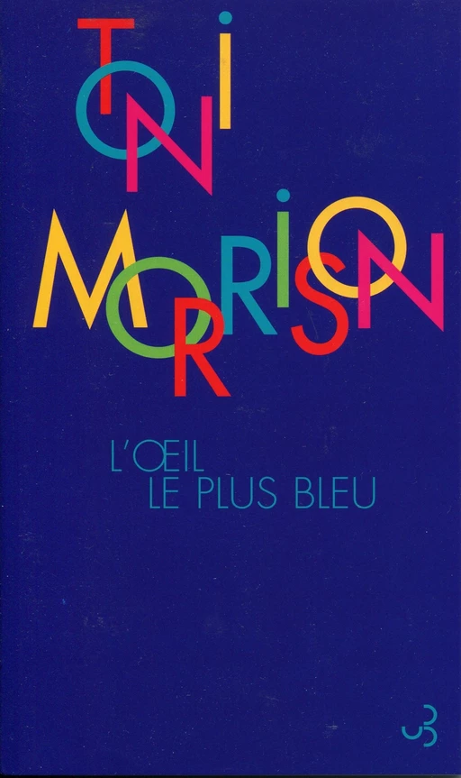 L'OEil le plus bleu - Toni Morrison - Christian Bourgois Editeur