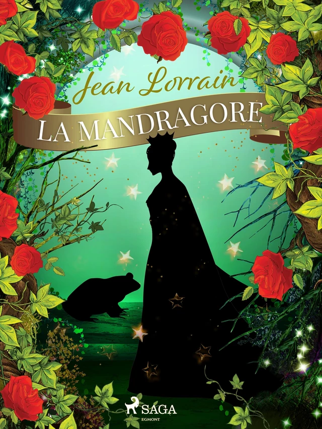 La Mandragore - Jean Lorrain - Saga Egmont French