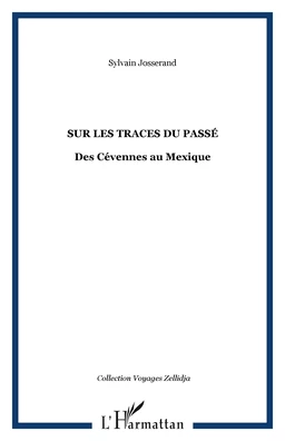 Sur les traces du Passé