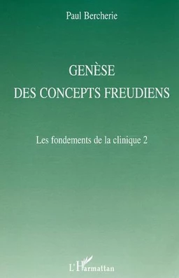 Genèse des concepts freudiens