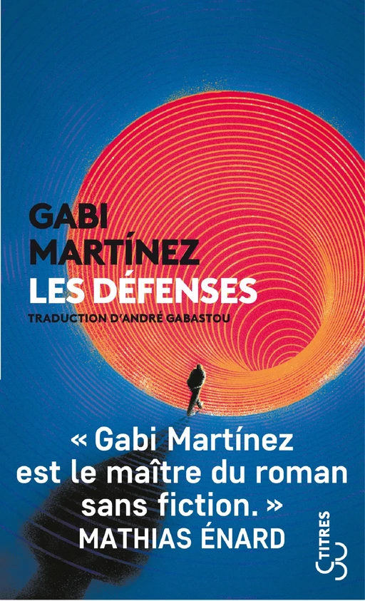 Les Défenses - Gabi Martínez - Christian Bourgois éditeur