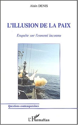 L'illusion de la paix