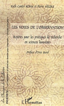 Les voies de l'observation