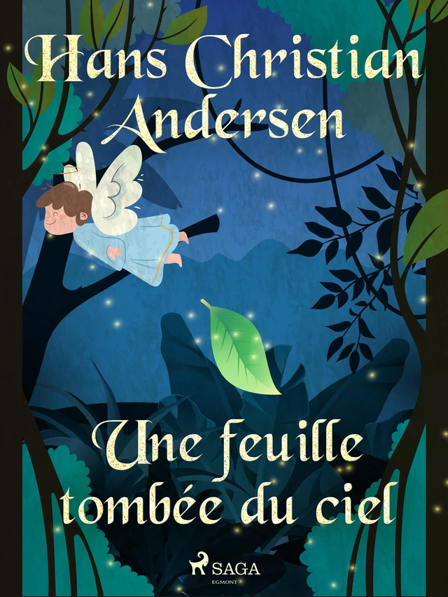 Une feuille tombée du ciel - Hans Christian Andersen - Saga Egmont French