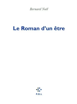 Le roman d'un être