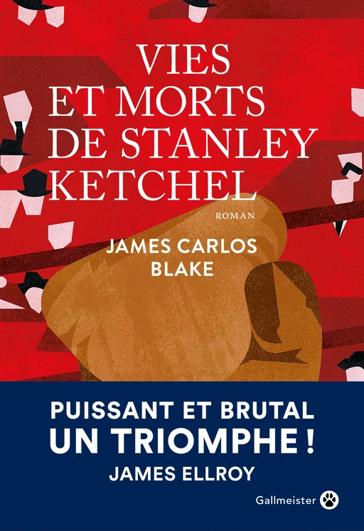 Vies et morts de Stanley Ketchel - James Carlos Blake - Editions Gallmeister