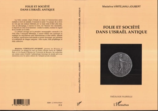 Folie et société dans l'Israël antique - Madalina Vârtejanu-Joubert - Editions L'Harmattan