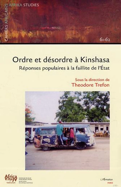 Ordre et désordre à Kinshasa (n°61-62) -  - Editions L'Harmattan