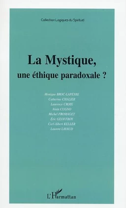 LA MYSTIQUE, UNE ÉTHIQUE PARADOXALE ?