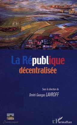 La République décentralisée