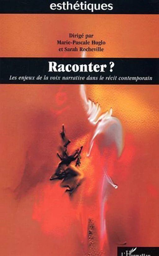 Raconter - Sarah Rocheville, Marie-Pascale Huglo - Editions L'Harmattan