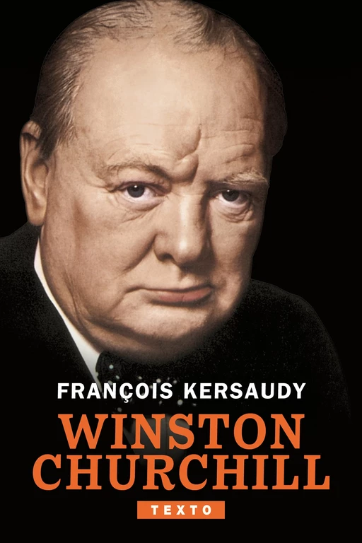 Winston Churchill - François Kersaudy - Tallandier