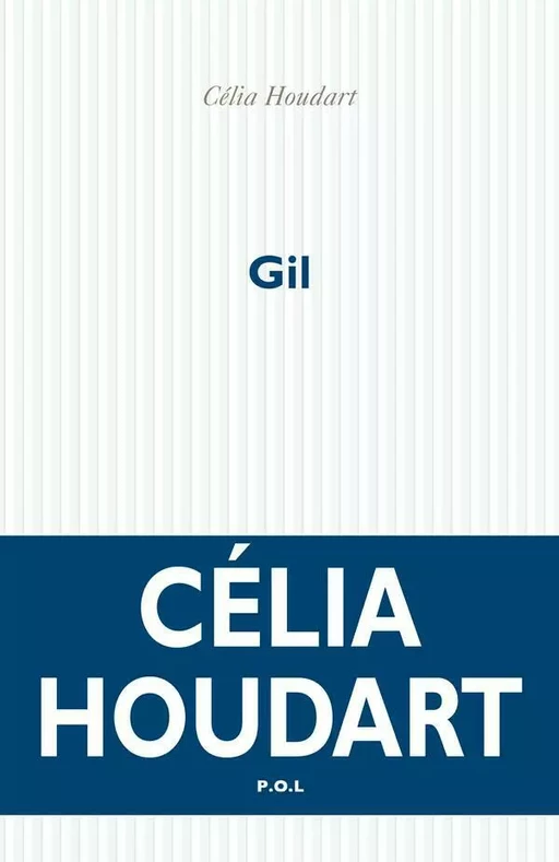 Gil - Célia Houdart - POL Editeur