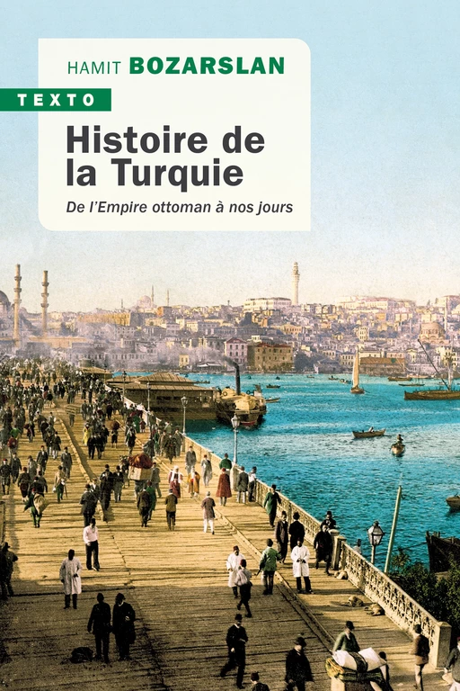 Histoire de la Turquie - Hamit Bozarslan - Tallandier