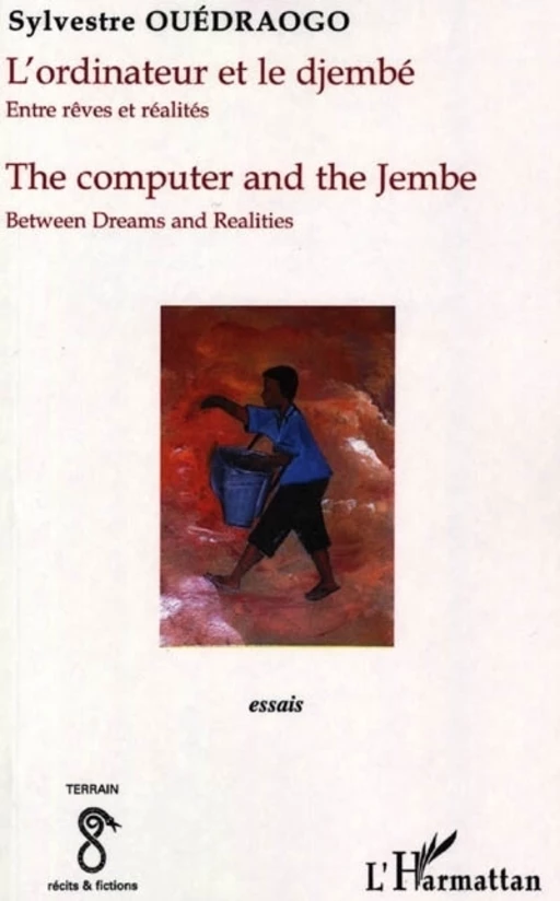 L'ordinateur et le djembé / The computer and the djembé - Sylvestre Ouédraogo - Editions L'Harmattan