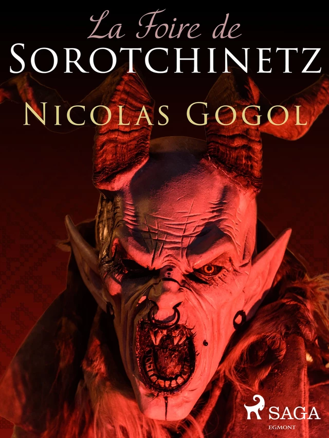 La Foire de Sorotchinetz - Nicolas Gogol - Saga Egmont French