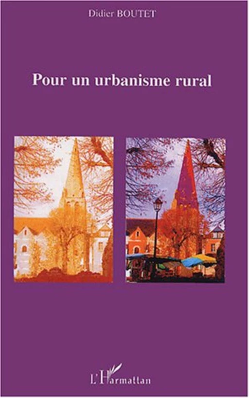 Pour un urbanisme rural - Didier Boutet - Editions L'Harmattan